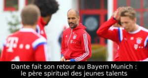 Dante fait son retour au Bayern Munich : le père spirituel des jeunes talents