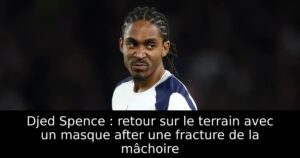 Djed Spence : retour sur le terrain avec un masque after une fracture de la mâchoire