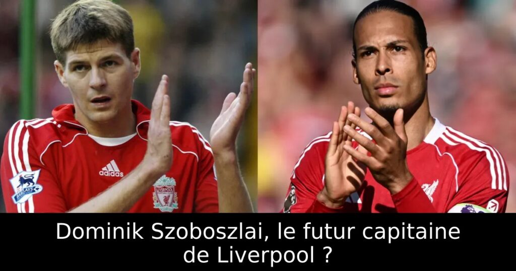Dominik Szoboszlai, le futur capitaine de Liverpool ?