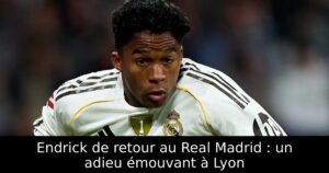Endrick de retour au Real Madrid : un adieu émouvant à Lyon