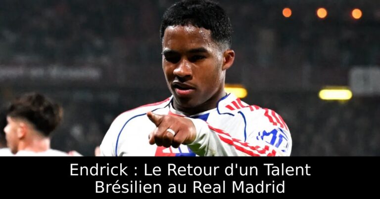 Endrick : Le Retour d'un Talent Brésilien au Real Madrid
