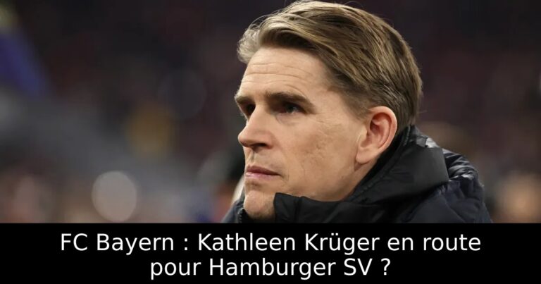 FC Bayern : Kathleen Krüger en route pour Hamburger SV ?