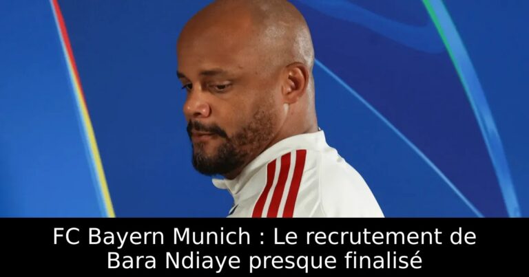FC Bayern Munich : Le recrutement de Bara Ndiaye presque finalisé
