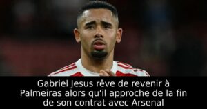 Gabriel Jesus rêve de revenir à Palmeiras alors qu&rsquo;il approche de la fin de son contrat avec Arsenal
