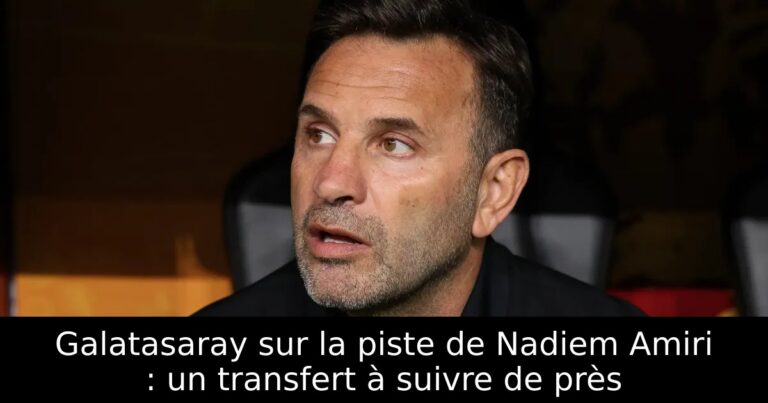 Galatasaray sur la piste de Nadiem Amiri : un transfert à suivre de près