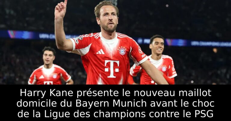 Harry Kane présente le nouveau maillot domicile du Bayern Munich avant le choc de la Ligue des champions contre le PSG