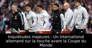 Inquiétudes majeures : Un international allemand sur la touche avant la Coupe du Monde