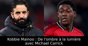 Kobbie Mainoo : De l&rsquo;ombre à la lumière avec Michael Carrick