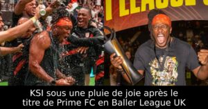 KSI sous une pluie de joie après le titre de Prime FC en Baller League UK
