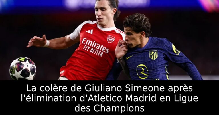 La colère de Giuliano Simeone après l'élimination d'Atletico Madrid en Ligue des Champions