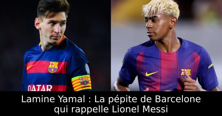 Lamine Yamal : La pépite de Barcelone qui rappelle Lionel Messi
