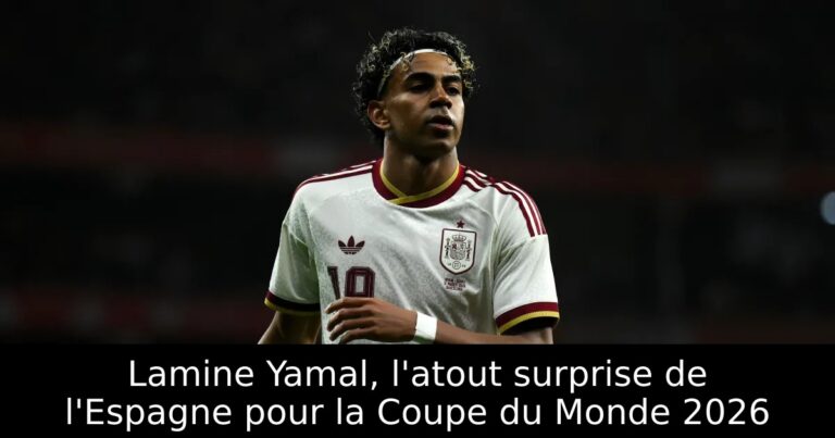 Lamine Yamal, l'atout surprise de l'Espagne pour la Coupe du Monde 2026