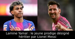 Lamine Yamal : le jeune prodige désigné héritier par Lionel Messi