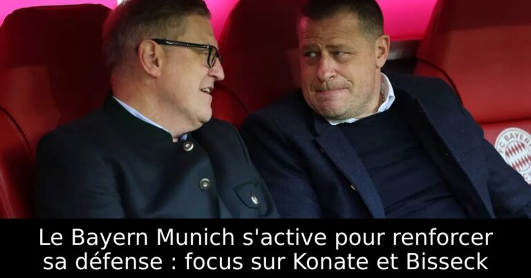 Le Bayern Munich s'active pour renforcer sa défense : focus sur Konate et Bisseck