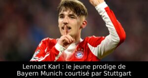 Lennart Karl : le jeune prodige de Bayern Munich courtisé par Stuttgart
