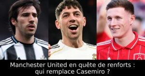 Manchester United en quête de renforts : qui remplace Casemiro ?