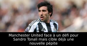 Manchester United face à un défi pour Sandro Tonali mais cible déjà une nouvelle pépite