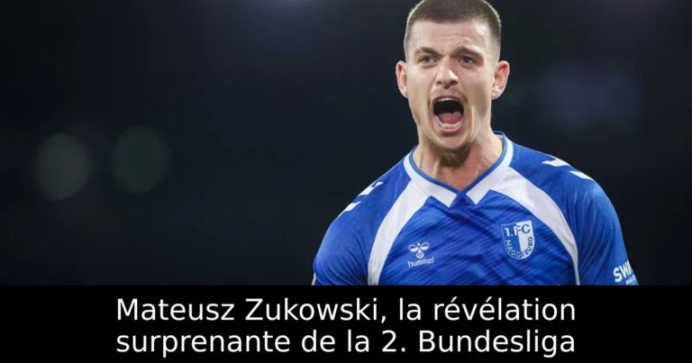 Mateusz Zukowski, la révélation surprenante de la 2. Bundesliga