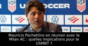 Mauricio Pochettino en réunion avec le Milan AC : quelles implications pour le USMNT ?