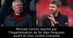 Michael Carrick touché par l&rsquo;hospitalisation de Sir Alex Ferguson avant le choc contre Liverpool