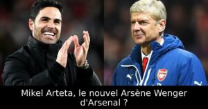 Mikel Arteta, le nouvel Arsène Wenger d&rsquo;Arsenal ?