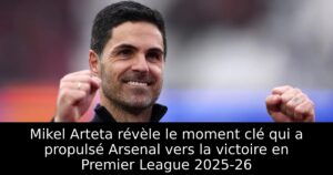 Mikel Arteta révèle le moment clé qui a propulsé Arsenal vers la victoire en Premier League 2025-26