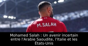 Mohamed Salah : Un avenir incertain entre l&rsquo;Arabie Saoudite, l&rsquo;Italie et les États-Unis