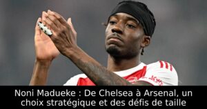 Noni Madueke : De Chelsea à Arsenal, un choix stratégique et des défis de taille