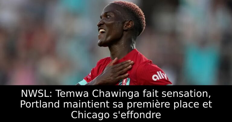 NWSL: Temwa Chawinga fait sensation, Portland maintient sa première place et Chicago s'effondre
