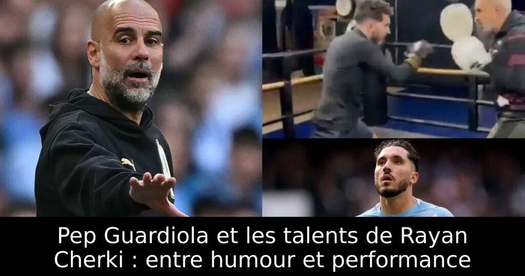 Pep Guardiola et les talents de Rayan Cherki : entre humour et performance
