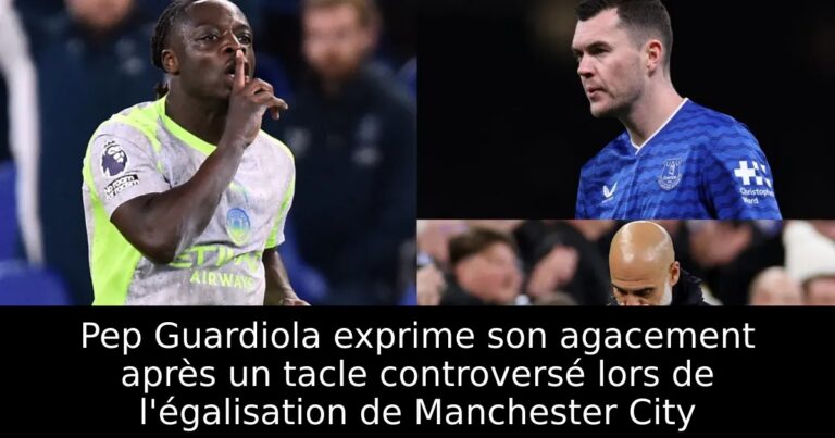 Pep Guardiola exprime son agacement après un tacle controversé lors de l'égalisation de Manchester City