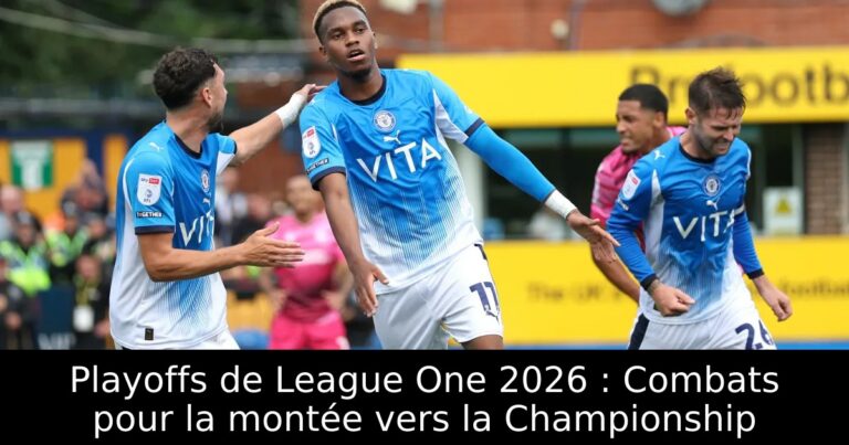 Playoffs de League One 2026 : Combats pour la montée vers la Championship