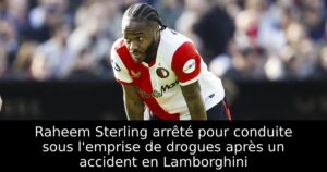 Raheem Sterling arrêté pour conduite sous l’emprise de drogues après un accident en Lamborghini