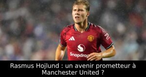 Rasmus Hojlund : un avenir prometteur à Manchester United ?