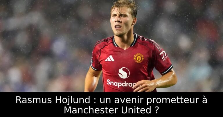 Rasmus Hojlund : un avenir prometteur à Manchester United ?