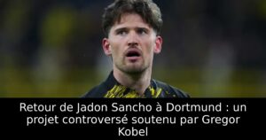 Retour de Jadon Sancho à Dortmund : un projet controversé soutenu par Gregor Kobel