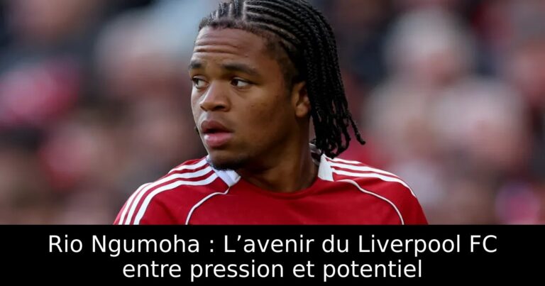 Rio Ngumoha : L’avenir du Liverpool FC entre pression et potentiel