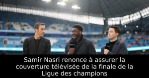 Samir Nasri renonce à assurer la couverture télévisée de la finale de la Ligue des champions