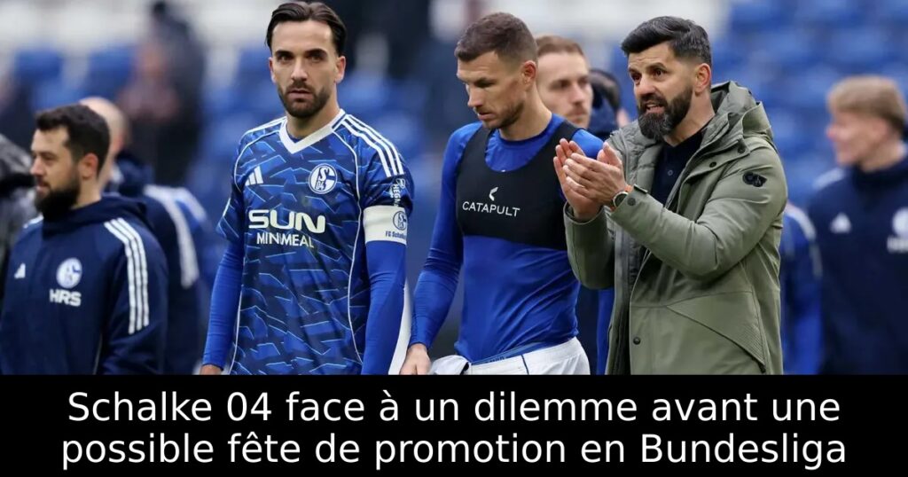 Schalke 04 face à un dilemme avant une possible fête de promotion en Bundesliga