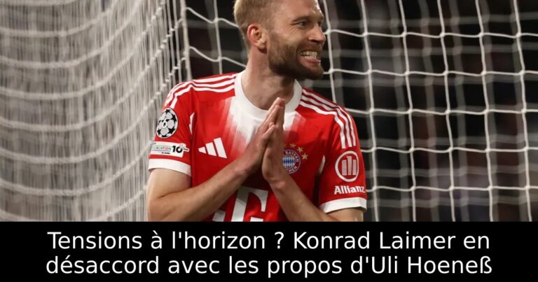 Tensions à l'horizon ? Konrad Laimer en désaccord avec les propos d'Uli Hoeneß