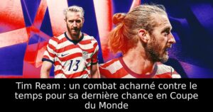 Tim Ream : un combat acharné contre le temps pour sa dernière chance en Coupe du Monde