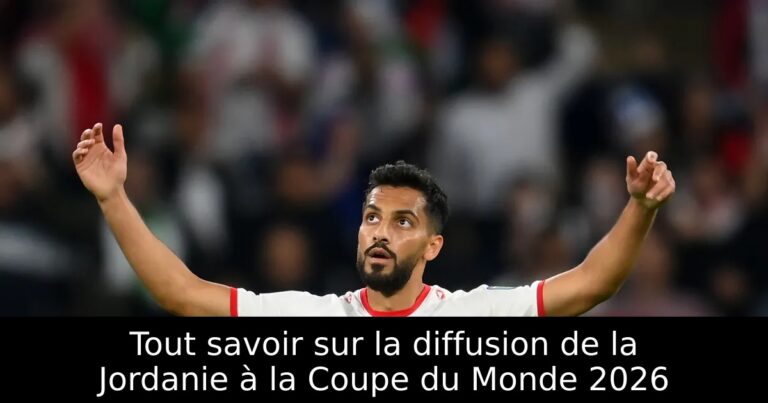 Tout savoir sur la diffusion de la Jordanie à la Coupe du Monde 2026