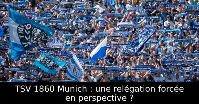 TSV 1860 Munich : une relégation forcée en perspective ?