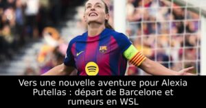 Vers une nouvelle aventure pour Alexia Putellas : départ de Barcelone et rumeurs en WSL