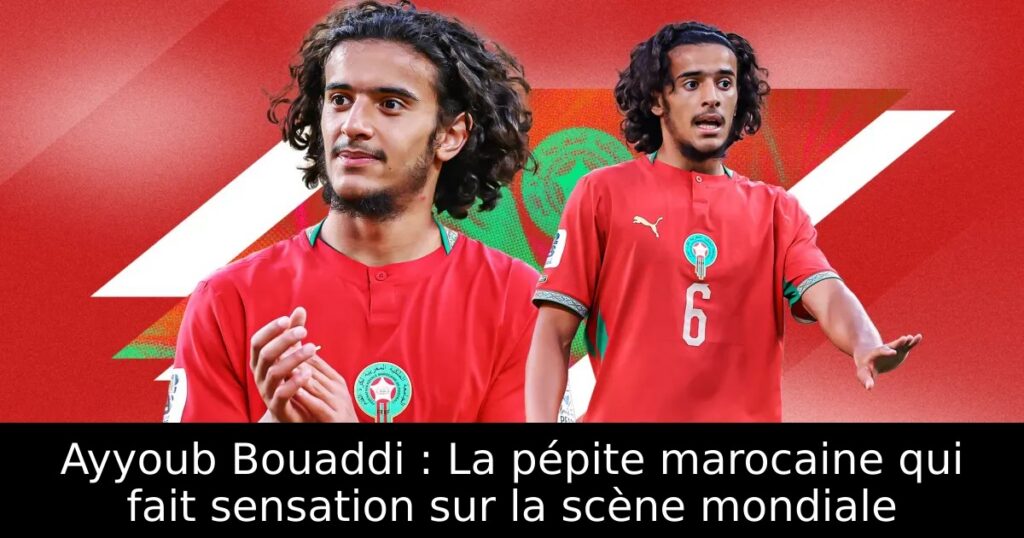 Ayyoub Bouaddi : La pépite marocaine qui fait sensation sur la scène mondiale