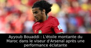 Ayyoub Bouaddi : L&rsquo;étoile montante du Maroc dans le viseur d&rsquo;Arsenal après une performance éclatante
