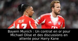 Bayern Munich : Un contrat en or pour Michael Olise et des discussions en attente pour Harry Kane