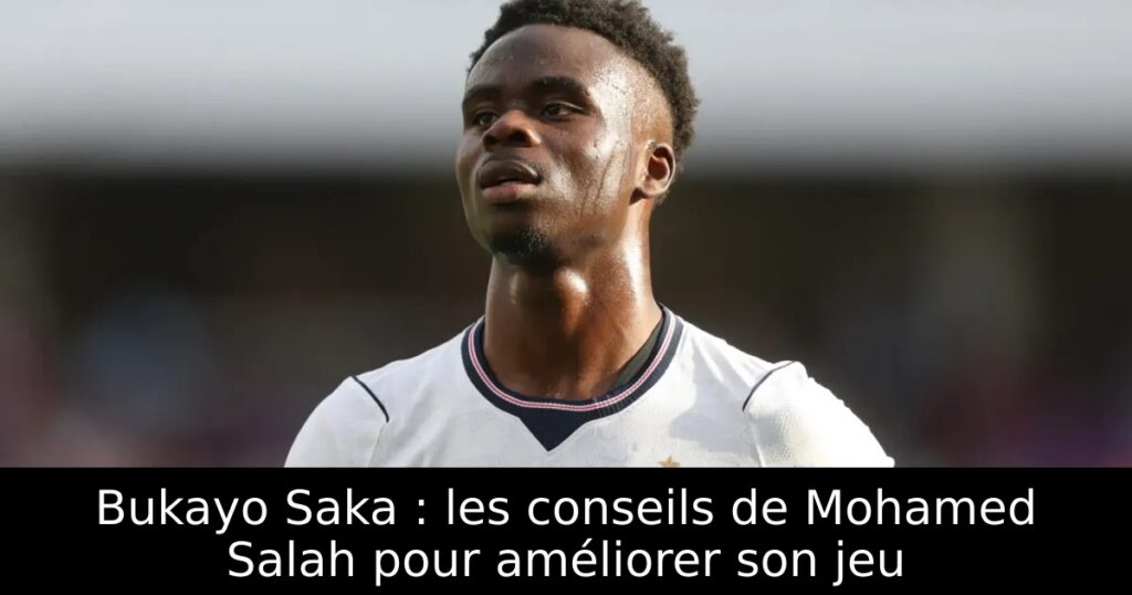 Bukayo Saka : les conseils de Mohamed Salah pour améliorer son jeu