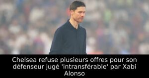 Chelsea refuse plusieurs offres pour son défenseur jugé &lsquo;intransférable&rsquo; par Xabi Alonso