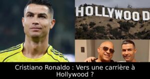 Cristiano Ronaldo : Vers une carrière à Hollywood ?